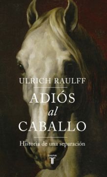portada Adiós al caballo (in Spanish)