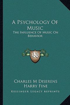 portada a psychology of music: the influence of music on behavior (en Inglés)