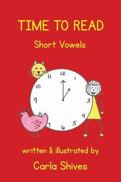 portada Time To Read: Short Vowels (en Inglés)