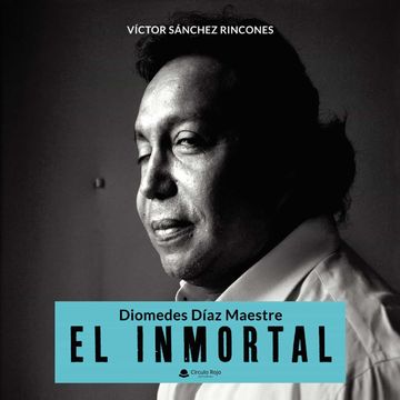 portada Diomedes Diaz Maestre - el Inmortal