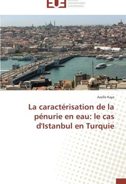 portada La Caracterisation de La Penurie En Eau: Le Cas D'Istanbul En Turquie