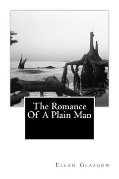 portada The Romance Of A Plain Man (en Inglés)
