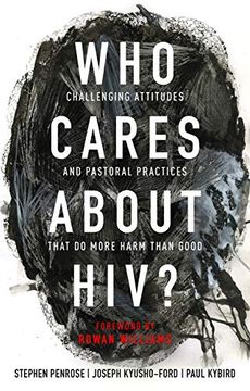 portada Who Cares About Hiv? Challenging Attitudes and Pastoral Practices That do More Harm Than Good (in English)