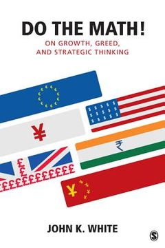 portada do the math!: on growth, greed, and strategic thinking (en Inglés)