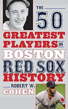 portada The 50 Greatest Players in Boston Red Sox History