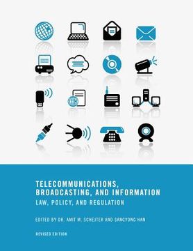 portada telecommunications, broadcasting, and information: law, policy, and regulation (revised edition) (in English)