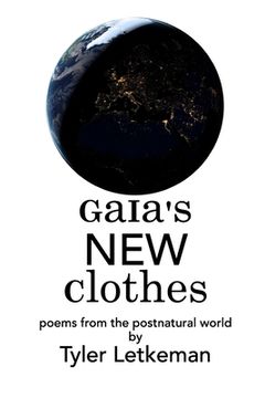 portada Gaia's New Clothes: poems from the postnatural world