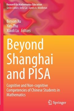 portada Beyond Shanghai and Pisa: Cognitive and Non-Cognitive Competencies of Chinese Students in Mathematics (en Inglés)