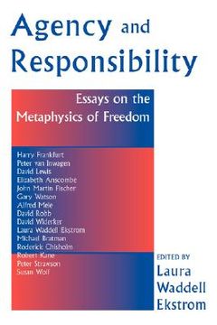 portada agency and responsiblity: essays on the metaphysics of freedom (en Inglés)