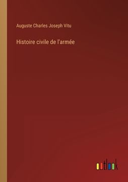 portada Histoire civile de l'armée (en Francés)