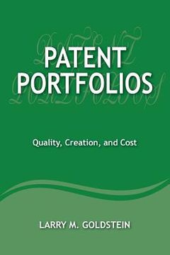 portada Patent Portfolios: Quality, Creation, and Cost (en Inglés)