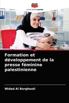 portada Formation et développement de la presse féminine palestinienne (en Francés)