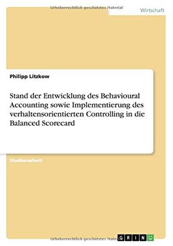 portada Stand der Entwicklung des Behavioural Accounting sowie Implementierung des verhaltensorientierten Controlling in die Balanced Scorecard (German Edition)