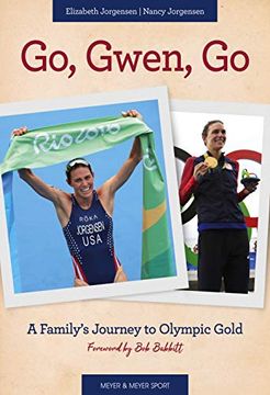 portada Go, Gwen, go: A Family's Journey to Olympic Gold (en Inglés)