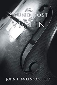 portada The Sound Post in the Violin 