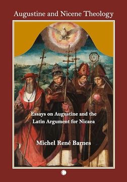 portada Augustine and Nicene Theology: Essays on Augustine and the Latin Argument for Nicaea (en Inglés)