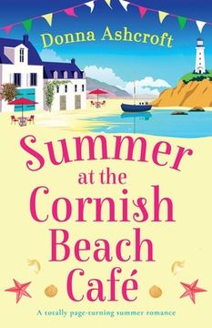 portada Summer at the Cornish Beach Cafe: A totally page-turning summer romance