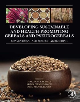 portada Developing Sustainable and Health-Promoting Cereals and Pseudocereals: Conventional and Molecular Breeding (en Inglés)