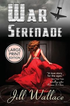 portada War Serenade: An EPIC WWII Love Story: Large Print (in English)