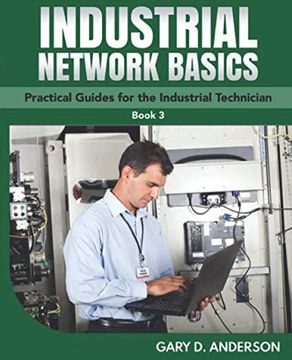 portada Industrial Network Basics: Practical Guides for the Industrial Technician (Book 3) 
