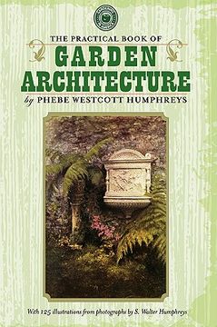 portada the practical book of garden architecture (in English)