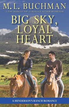 portada Big Sky, Loyal Heart: a Henderson's Ranch romance (en Inglés)