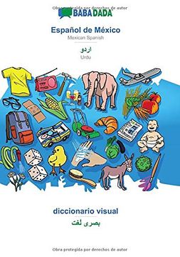 portada Babadada, Español de México - Urdu (in Arabic Script), Diccionario Visual - Visual Dictionary (in Arabic Script): Mexican Spanish - Urdu (in Arabic Script), Visual Dictionary (in Spanish)