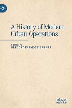 portada A History of Modern Urban Operations (en Inglés)