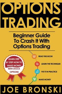 portada Options Trading for Beginners: Beginner Guide  to Crash It with  Options Trading (Volume 1)