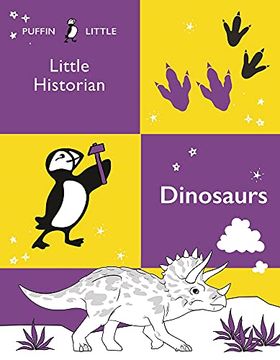 portada Puffin Little Historian: Dinosaurs (libro en Inglés)