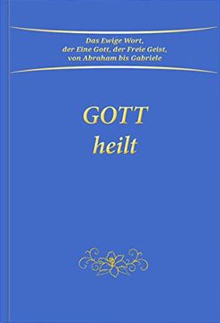 portada Gott Heilt (en Alemán)