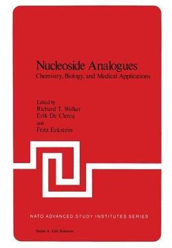 portada Nucleoside Analogues: Chemistry, Biology, and Medical Applications (en Inglés)