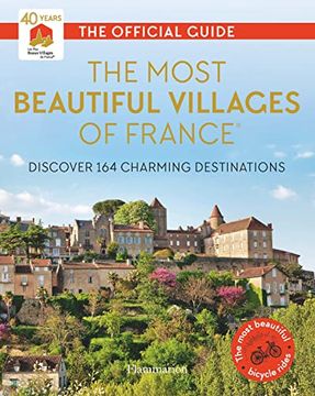 portada The Most Beautiful Villages of France: Discover 164 Charming Destinations