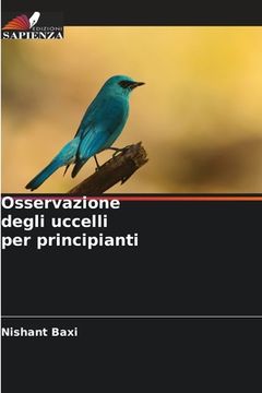 portada Osservazione degli uccelli per principianti (en Italiano)
