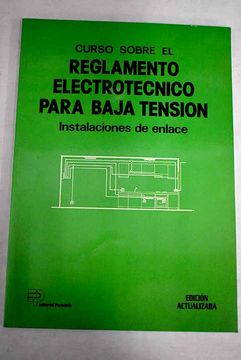 portada Curso Sobre el Reglamento Electrotecnico Para Baja Tension