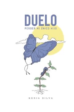 portada Duelo: Perder mi Único Hijo (in Spanish)