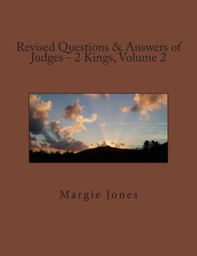 portada Revised Questions & Answers of Judges - 2 Kings, Volume 2 (en Inglés)