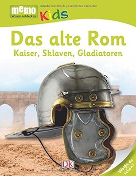 portada memo Kids. Das alte Rom: Kaiser, Sklaven, Gladiatoren (en Alemán)