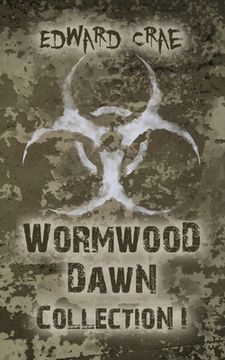 portada Wormwood Dawn: Collection I (en Inglés)