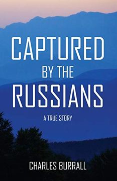 portada Captured by the Russians: A True Story (en Inglés)