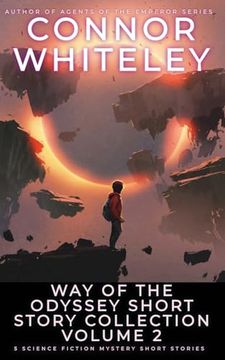 portada Way Of The Odyssey Short Story Collection Volume 2: 5 Science Fiction Short Stories