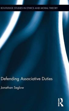 portada Defending Associative Duties (Routledge Studies in Ethics and Moral Theory)