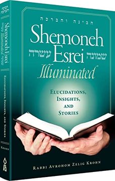 portada Shemoneh Esrei Illuminated: Elucidations, Insights, and Stories (en Inglés)