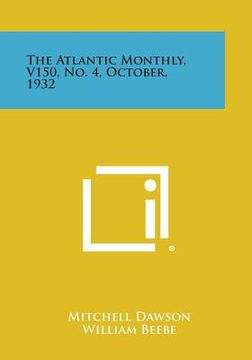 portada The Atlantic Monthly, V150, No. 4, October, 1932 (in English)