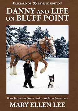 portada Danny and Life on Bluff Point: Blizzard of '95 Revised Edition (en Inglés)