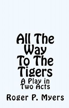 portada all the way to the tigers (in English)