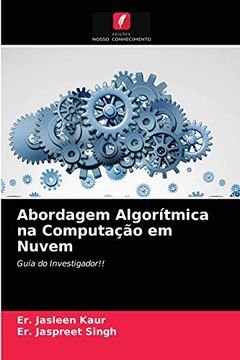 portada Abordagem Algorítmica na Computação em Nuvem: Guia do Investigador! (en Portugués)