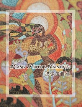 portada Liang Peifeng Paintings: 梁佩鳳畫集（中英雙語版） (en Inglés)