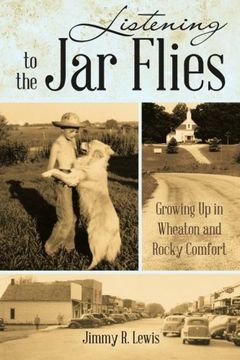 portada Listening to the Jar Flies: Growing Up in Wheaton and Rocky Comfort