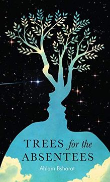 portada Trees for the Absentees (en Inglés)